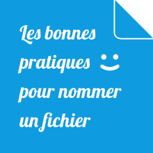 Bonnes pratiques pour nommer un fichier